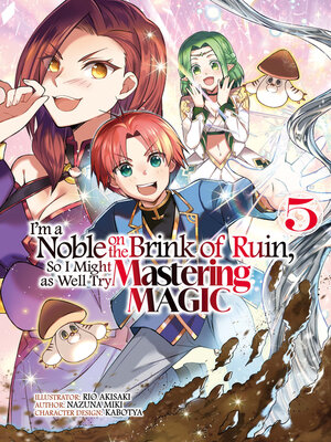 cover image of I'm a Noble on the Brink of Ruin, So I Might as Well Try Mastering Magic (Manga)